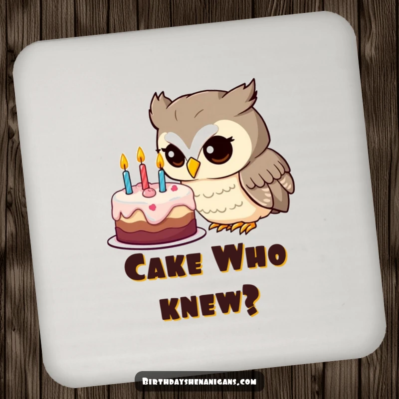 Funny owl coaster with a curious character examining a birthday cake, protecting furniture with a touch of whimsy.