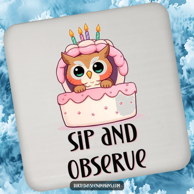 Funny coaster featuring a curious owl peeking from behind a giant birthday cake, adding festive and protective flair.