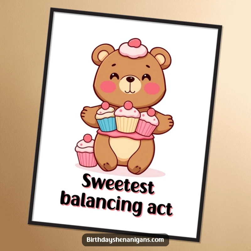 Funny poster art of a cheerful bear character skillfully balancing a tower of colorful cupcakes. A charming and sweet piece of decor.