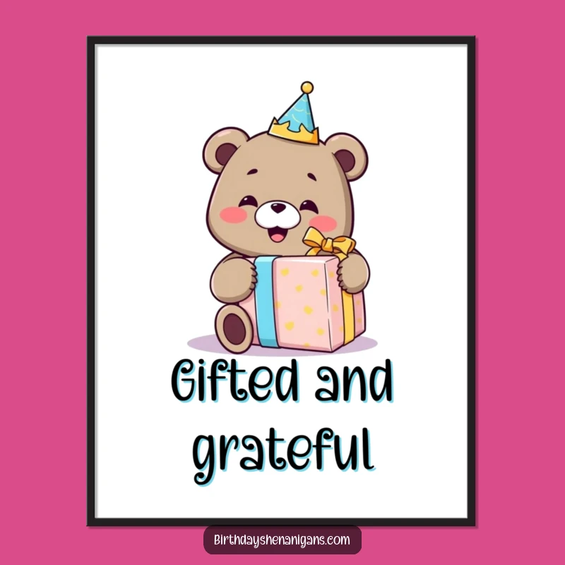 Funny Bear Birthday Crown Poster: Joyful Wall Art, Hilarious Gift Unwrapping Decor!
