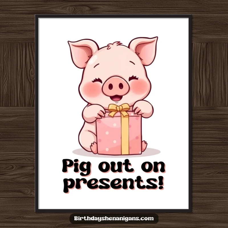 Funny Free Printable Wall Art: A kawaii pig with rosy cheeks enthusiastically unwrapping a gift, exuding excitement and happiness.