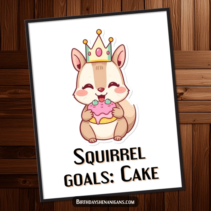 Funny Free Printable Wall Art: Joyful squirrel in crown greedily stuffs its cheeks with birthday cake.