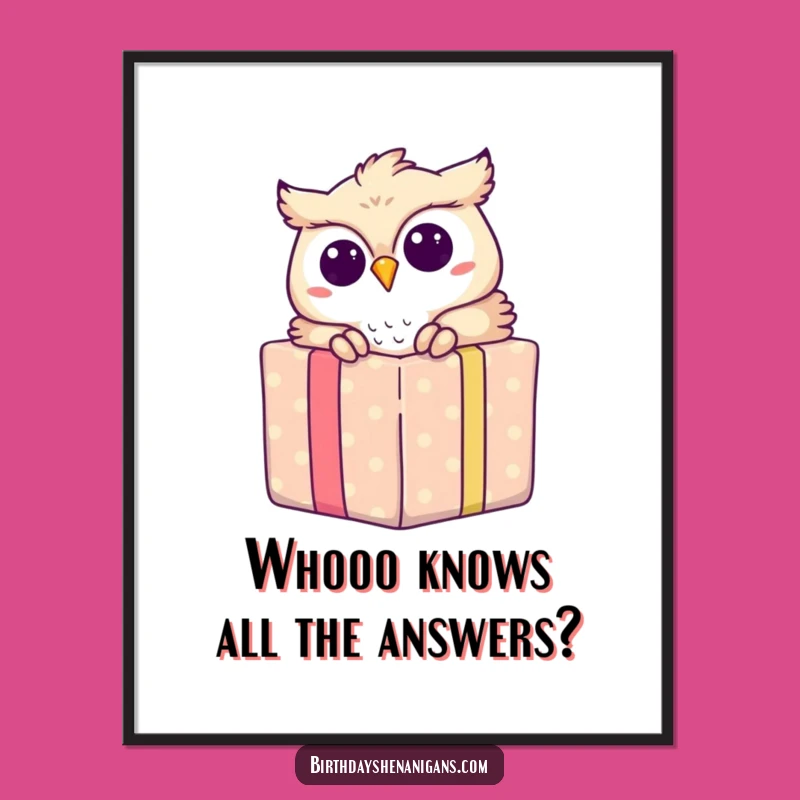 Funny Free Printable Wall Art: Owl Present Surprise Humorous Downloadable Decor