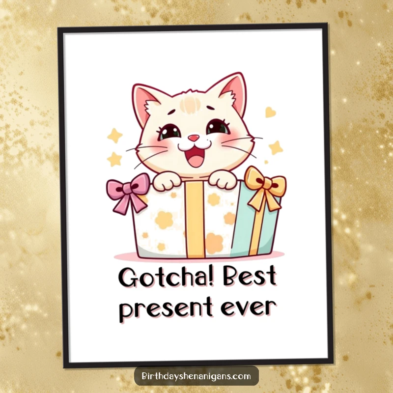 Funny Free Printable Wall Art: A cat with wide, excited eyes is captured in the act of opening a large, enticing present.