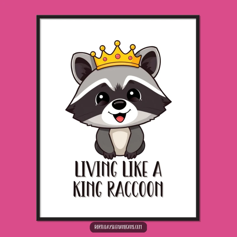 Funny Free Printable Wall Art: Raccoon King for a Regal, Quirky Space