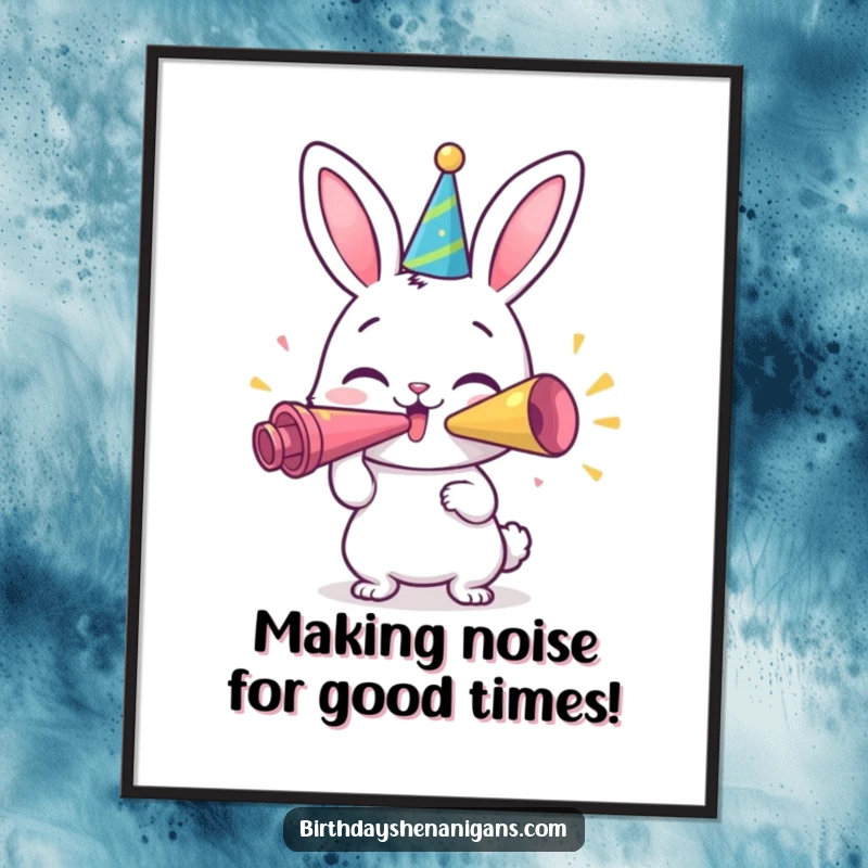 Funny free printable wall art of a happy bunny character blowing a giant party horn, bringing a festive atmosphere.