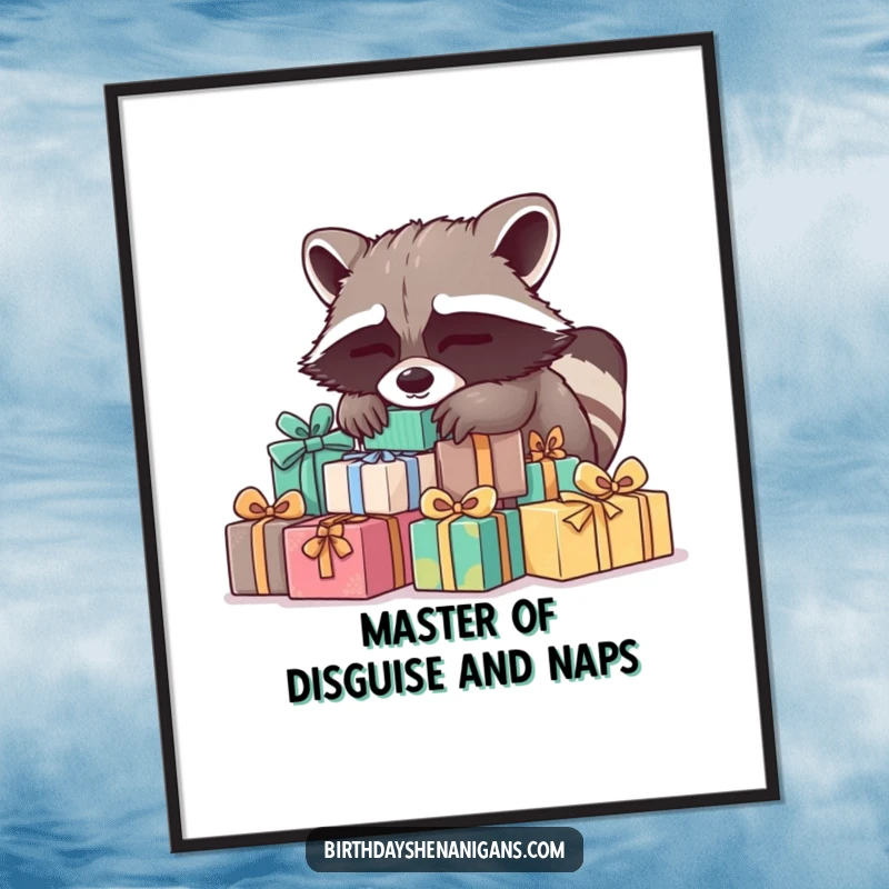 Funny Free Printable Wall Art: A sleepy raccoon character peacefully snoozing on a treasure trove of presents.
