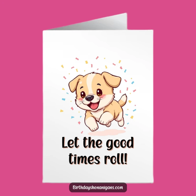 Free Printable Puppy Birthday Card: Excited Confetti Chase for a Funny Downloadable Gift
