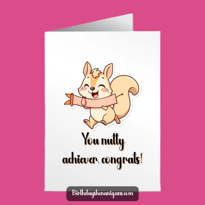 Free Printable Congratulations Card: Squirrel's Joyful Banner, Hilarious Downloadable Greeting for Any Win