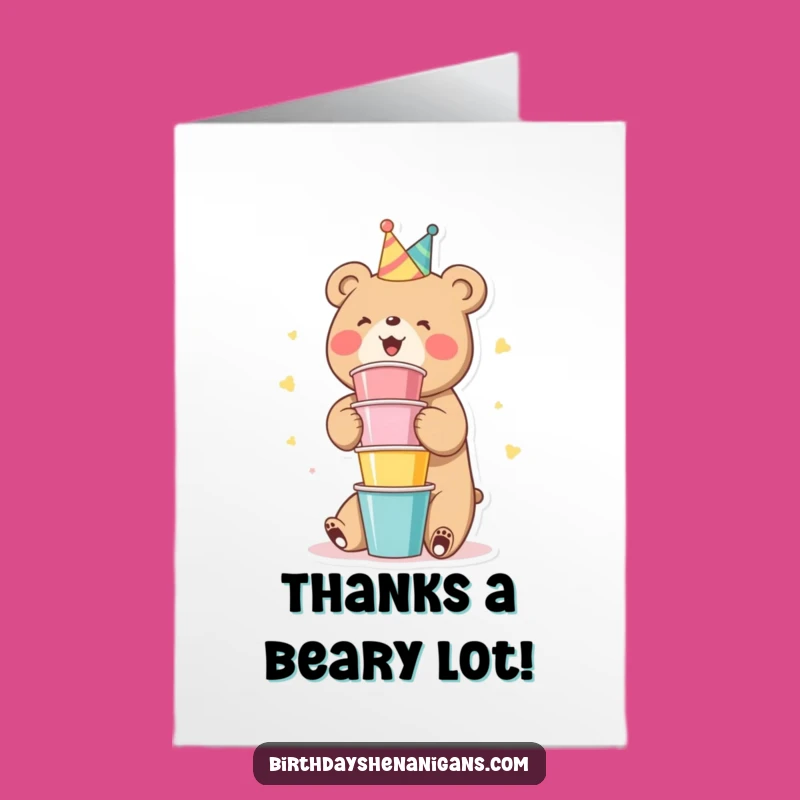Free Printable Thank You Card: Bear Party Cups Humor for Gratitude Downloadable