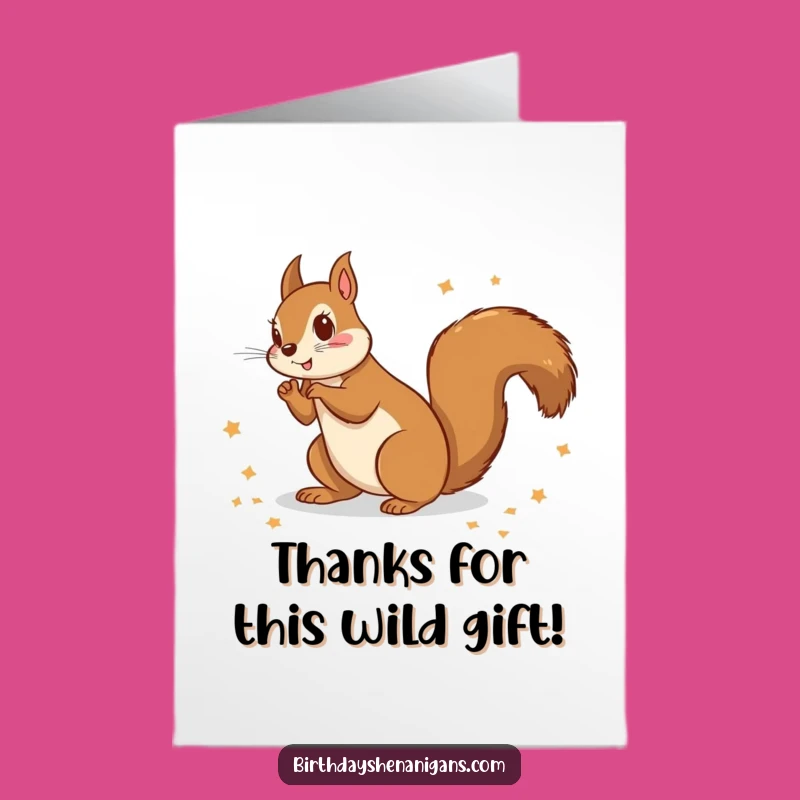 Funny Free Printable Thank You Card: Squirrel Messy Gifts Humorous Downloadable