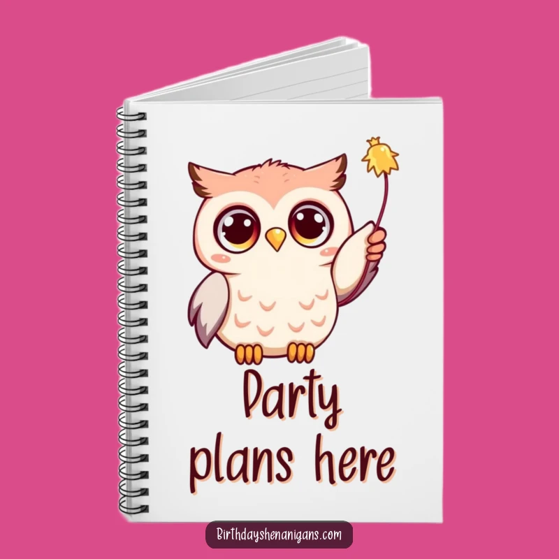 Party Plans Notebook: Funny Kawaii Owl Journal