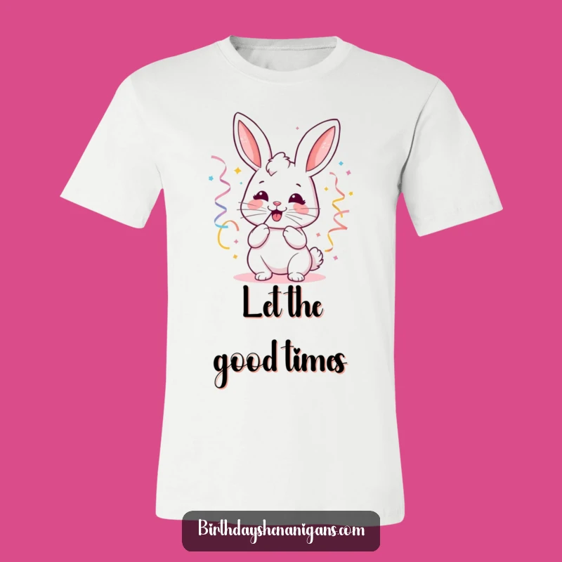 Funny Kawaii Bunny Party Shirt - Joyful Celebration Tee Gift